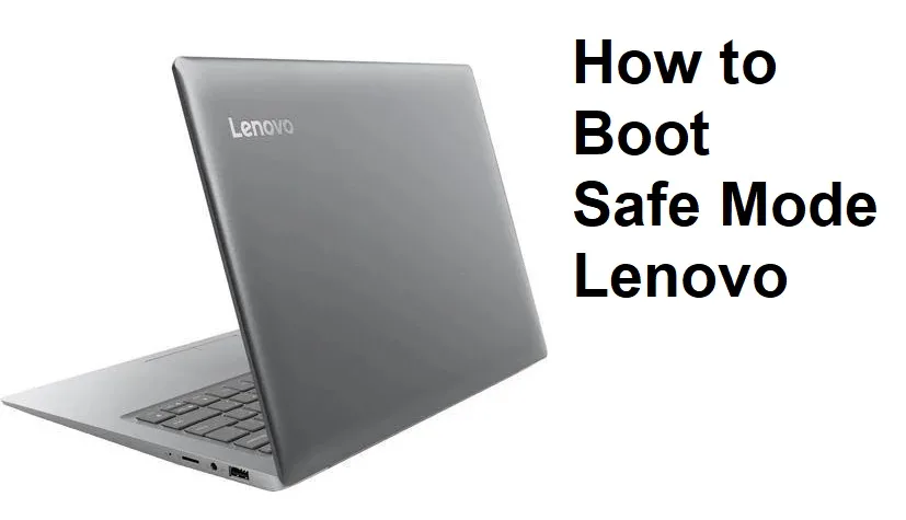 Boot Safe Mode Lenovo